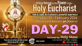 (LIVE) DAY - 29, Power of the Holy Eucharist; make it a powerful experience| Wed | 29 Feb 2024 |DRCC