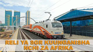 "RELI YA SGR KUUNGANISHA NCHI ZA AFRIKA"