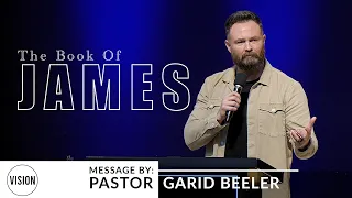 Waiting For Patience (Part 2) | James 1:1-4 | VISION Calvary Chapel | Pastor Garid Beeler