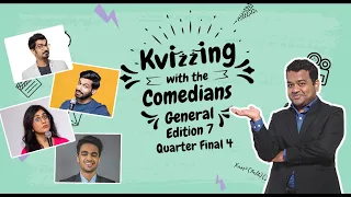 KVizzing With The Comedians 7th edition  QF4 Azeem, Kanan, Prashasti & Rohan #quiz #trivia