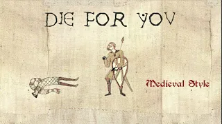 Die for You - Medieval Cover / Bardcore