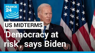 'Democracy is at risk': Biden warns about political violence ahead of midterms • FRANCE 24 English