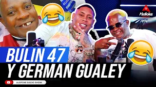 BULIN 47 & GERMAN GUALEY 2 ALMAS DE DIOS QUE VAN HACER TU DIA SEA EL MAS HERMOSO DE ESTE AÑO