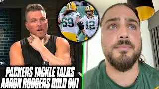 Packers Tackle Tells Pat McAfee What Camp's Like With Rodgers Hold Out