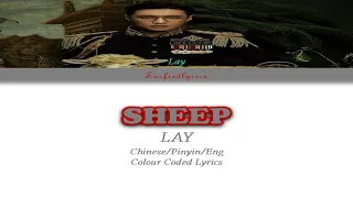 LAY(레이) - SHEEP(羊) Colour Coded Lyrics (Chinese/Pinyin/Eng) by Taefiedlyrics