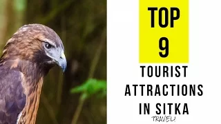 Top 9. Best Tourist Attractions in Sitka - Alaska