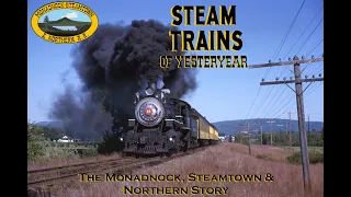 Membership Meeting - May 2022 - Steam Trains of Yesteryear: Monadnock, Steamtown & Northern Story