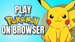 How to Play Pokemon on Browser (2024)