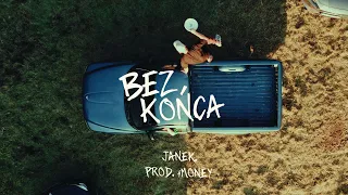 JANEK. - BEZ KOŃCA (prod. 4MONEY)