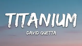 1 Hour |  David Guetta - Titanium (Lyrics) ft. Sia  | Lyrics Galaxy