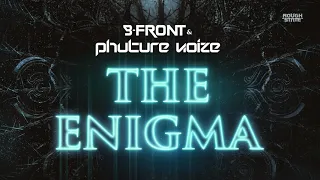 B-Front & Phuture Noize - The Enigma | Preview