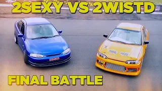 2SEXY VS 2WISTD - FINAL BATTLE!