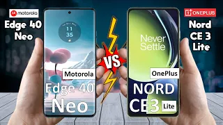 Motorola Edge 40 Neo Vs OnePlus Nord CE 3 Lite - Full Comparison 🔥 Techvs