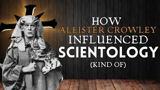 How Aleister Crowley (Kind-of) Influenced Scientology - CHANNEL UPDATES!