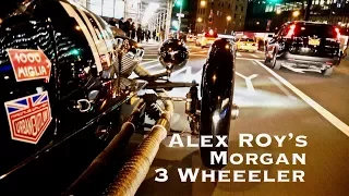 Alex Roy's MORGAN- What it's like to DRIVE the 3 Wheeler through New York City at NIGHT