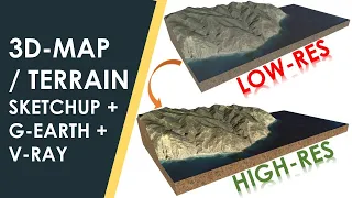 HOW TO CREATE HIGH RESOLUTION-3D-MAP USING SKETCHUP + GOOGLE EARTH +V-RAY/JOINING MAPS IN SKETCHUP