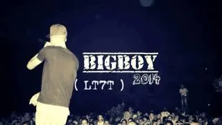 BIGBOY - LT7T //(لتحت) GHIFREESTYLE #1