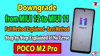 Easy Way to Downgrade from MIUI 12 to MIUI 11 on POCO M2 Pro (Official Method)