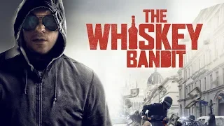 The Whiskey Bandit UK Trailer (2018)