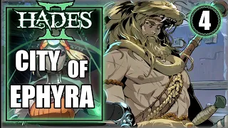 Hades 2 – City of Ephyra - Main Story Walkthrough Part 4