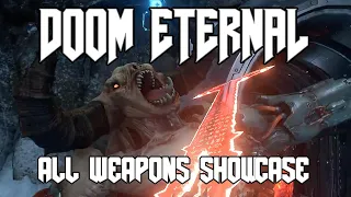 DOOM Eternal All Weapons Showcase