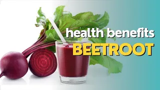 8 Beetroots Health Benefits based on Science