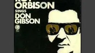 Roy Orbison Sings Don Gibson - 5 songs