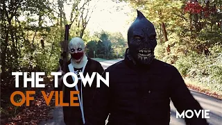 The Town Of Vile: Movie