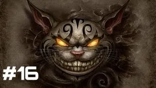 Let's Play Alice Madness Returns - Part 16