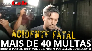 Live do Conde! Mais de 40 multas: dono de porsche tinha mais de 40 multas por excesso de velocidade