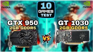GTX 950 vs GT 1030 | 10 Games Test !