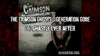 The Crimson Ghosts - Generation Gore - 06 - Ghastly ever after