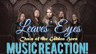 SOUNDS PRETTY EPIC!🔥 Leaves’ Eyes - Chain of the Golden Horn Music Reaction🔥