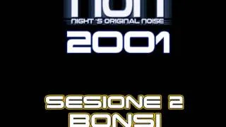 NoN 2001 Sesione 2 Bonsi & Pepewilly