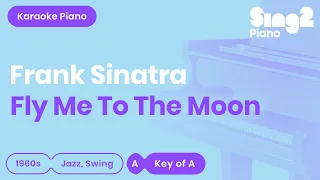 Frank Sinatra - Fly Me To The Moon (Karaoke Piano) Key of A