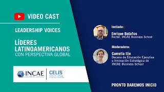 Leadership Voices: Líderes Latinoamericanos con Perspectiva Global