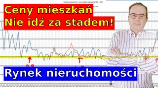 Ceny mieszkań - nie idź za stadem tych "inwestorów". Prognozy dla rynku nieruchomości mieszkalnych.