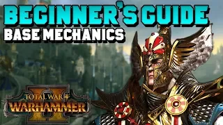 Beginner's Guide - Total War: Warhammer 2 - Base Mechanics (Skills, Settlements, Diplomacy)