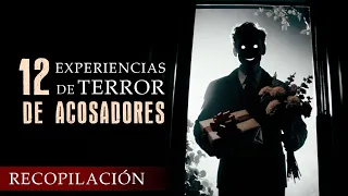 12 Historias de Terror de ACOSADORES (Vol. 22) | Relatos de horror Reales | Terror en la Oscuridad