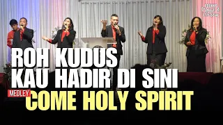 ROH KUDUS KAU HADIR DI SINI x COME HOLY SPIRIT (Cover) | POUK-KP Praise & Worship