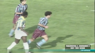 Trabzonspor 3 - Fenerbahçe 4 (17 Ekim 1992) (1992-1993)