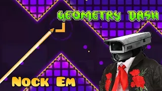 Awesome Geometry Dash Nock Em Level Gamplay!!