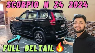 Bilkul Latest Scorpio N Z4 2024 Puri Gadi 🚗 Ka Review | Esa Video Dekha Nahi hoga 🔥