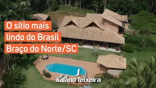 O sítio mais lindo do Brasil - Braço do Norte/SC