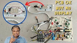 Dc Inverter AC Indoor PCB Turns ON But No Display Repair!!!