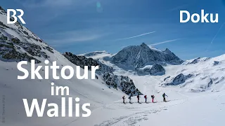 Am Rande der Haute Route: Skitouren rund um Arolla | Bergauf-Bergab | Doku | Berge | BR