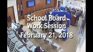 School Board Work Session (2-21-18)