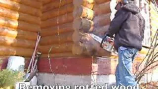 Log Home Repair | Replacing Rotten Logs