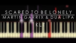 SCARED TO BE LONELY | Martin Garrix & Dua Lipa Piano Tutorial