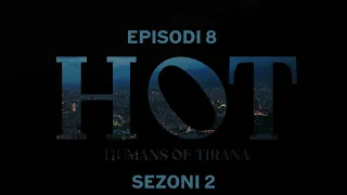 Seriali H.O.T – Episodi 8 (Sezoni 2)